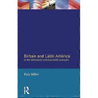 Großbritannien und Lateinamerika im 19. und 20. Jahrhundert (Studien zur Modernen Geschichte)