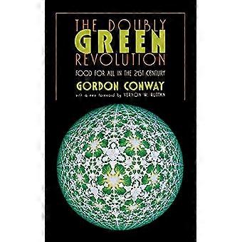 The Doubly Green Revolution: Food for All in the Twenty-First Century (Comstock-Bücher)