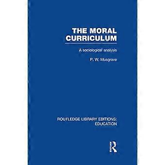 The Moral Curriculum: a Sociological Analysis