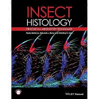 Insekt Histology: Praktisk laboratorium teknikker
