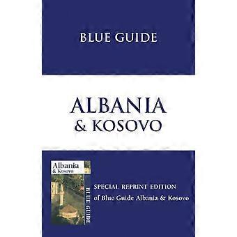 Blauwe Gids Albanië & Kosovo (Blauwe Gidsen)