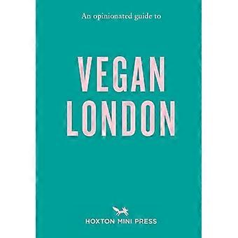 Un guide subjectif du Londres végan
