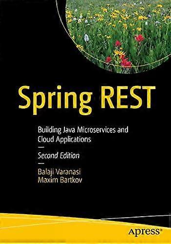 Spring Rest Building Java Microservices And Cloud Applications - Balaji Varanasi