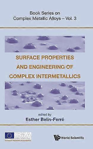 Surface Properties And Engineering Of Complex Intermetallics