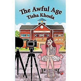 The Awful Age - TISHAA KHOSLA - Paperback - en Book