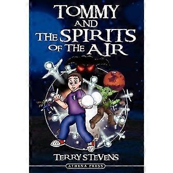 Tommy and the spirits of the air
