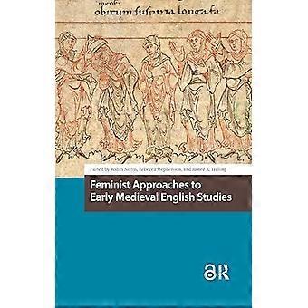 Feminist Approaches To Early Medieval English Studies - Taylor & Francis Ltd - Paperback - en Book