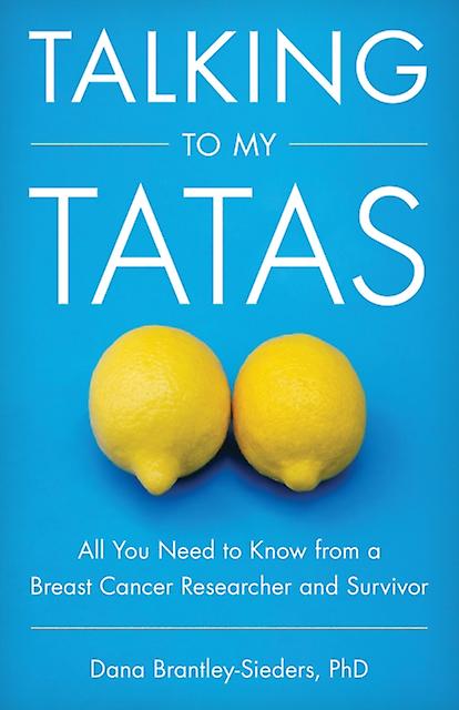 Talking To My Tatas by Dana BrantleySieders Paperback Book
