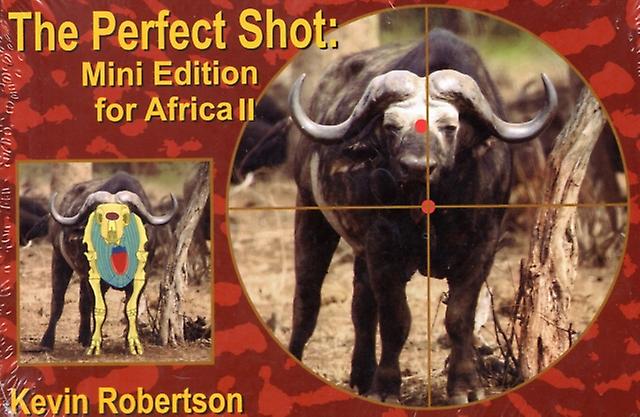 The Perfect Shot - Kevin Robertson - Hunting or shooting animals and game - Safari Press,U.S - Paperback