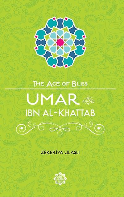 Umar Ibn Alkhattab by Zekeriya Ulasli Paperback