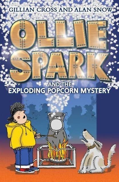 Ollie Spark And The Exploding Popcorn Mystery by Alan Snow Paperback Book
