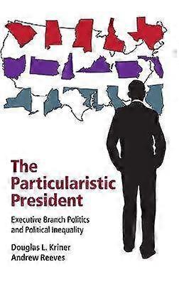The Particularistic President