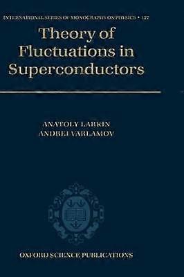 Teoria fluctuațiilor supraconductorilor