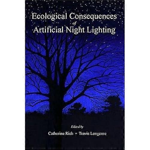 Ecological Consequences of Artificial Night Lighting
