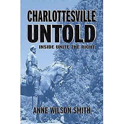 Charlottesville Untold: Inside Unite The Right