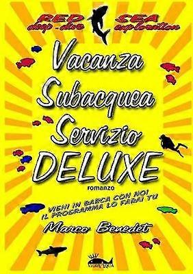 Vacanza subacquea servizio Deluxe