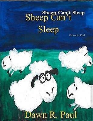 Sheep Can't Sleep