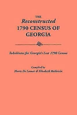 Reconstructed 1790 Census of Georgia