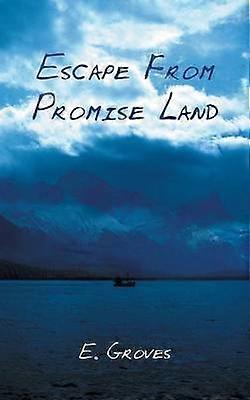 Escape From Promise Land