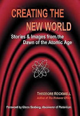 Creating the New World