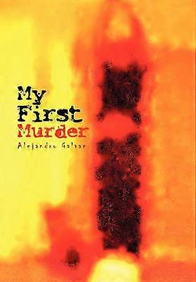 Mi primer asesinato