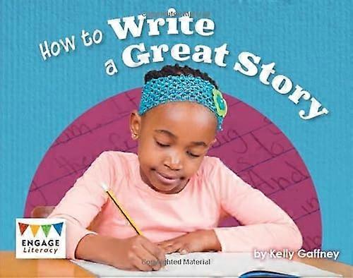 How to Write a Great Story