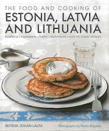 Comida y cocina de Estonia Letonia y Lituania