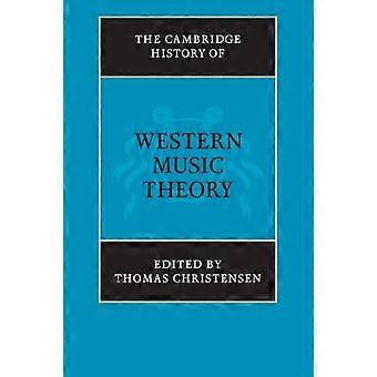 História de Cambridge da Teoria Musical Ocidental - Cambridge University Press