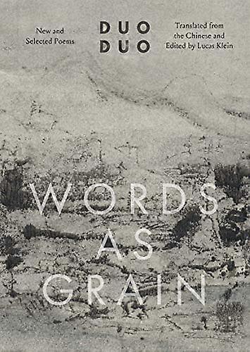 Words as Grain: New and Selected Poems