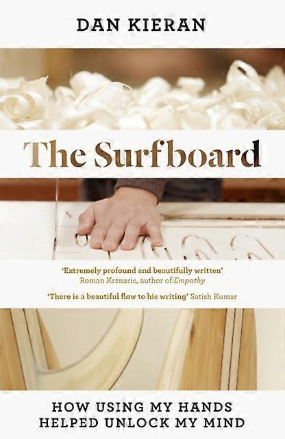 The Surfboard - Dan Kieran