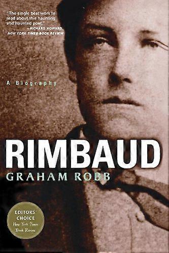 Rimbaud - A Biography