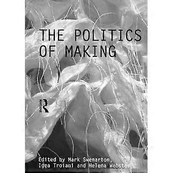 De politiek van het maken (kritieken)