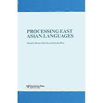 Processing East Asian Languages: A Special Issue of Language and Cognitive Processes