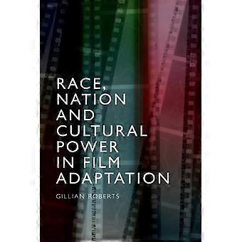 Ras, natie en culturele macht in verfilming