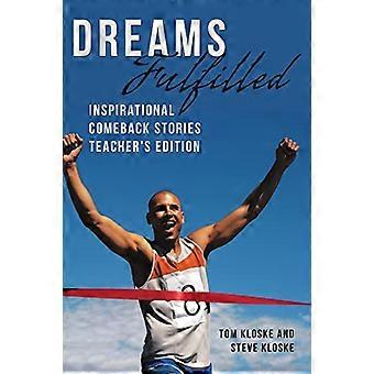 Dreams Fulfilled: Inspirerende comebackhistorier Lærerutgave