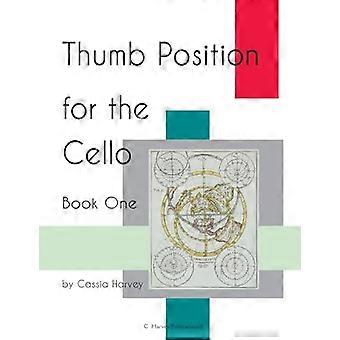 Daumenstellung für das Cello, Book One