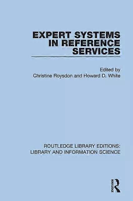 Expert Systems In Reference Services - Taylor & Francis Ltd