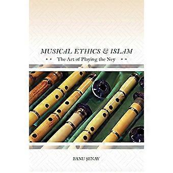 Musikalisk etik och islam: Konsten att spela Ney