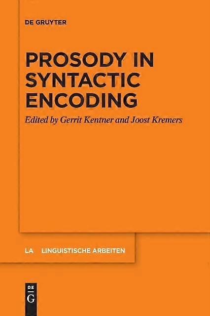 Prosody In Syntactic Encoding - De Gruyter - Paperback - en Book