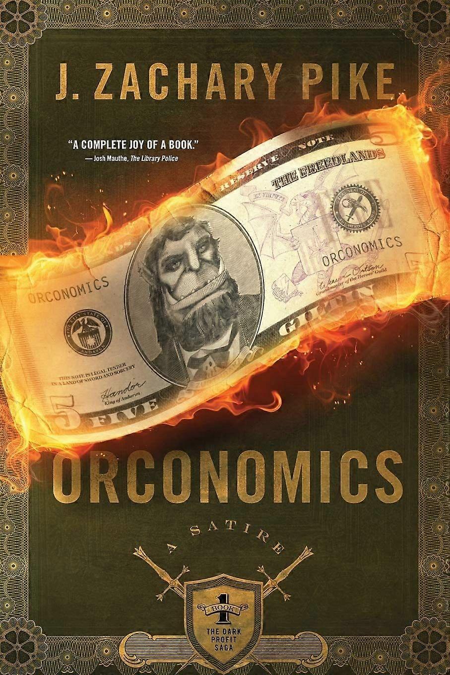 Orconomics a satire