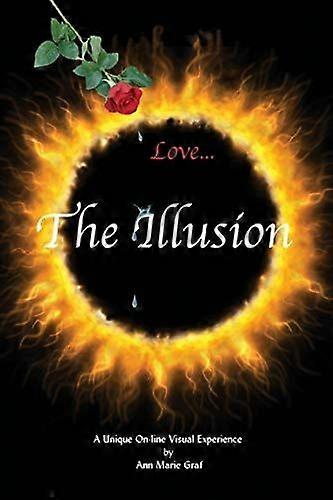 Love... the illusion