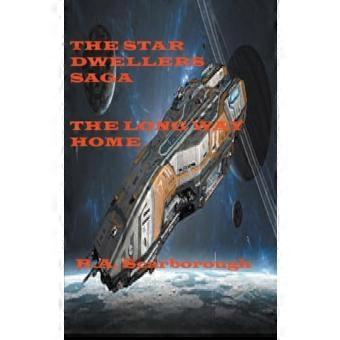 The Star Dweller Saga The Long Way Home