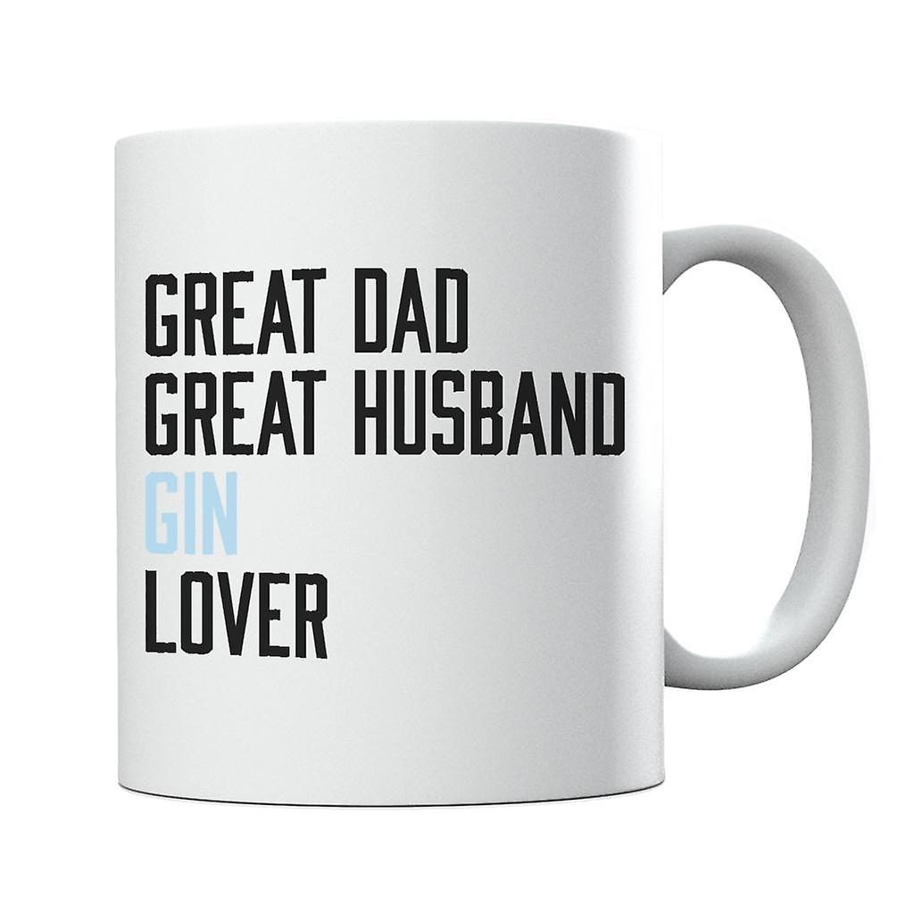 Great Dad Great Husband Gin Lover Mug