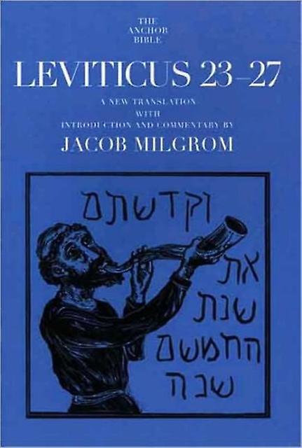 Leviticus 23-27 by Jacob Milgrom Paperback