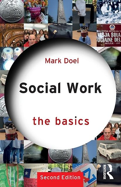 Social Work The Basics - Mark Doel