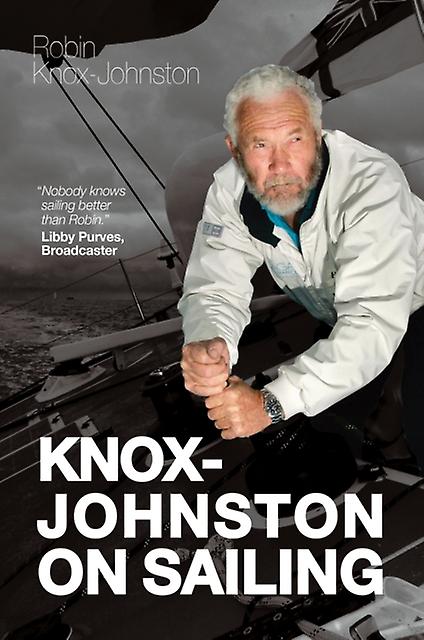 Knoxjohnston On Sailing by Robin KnoxJohnston Paperback Book