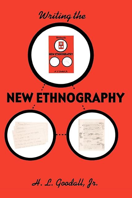 Writing The Ethnography - H. L. Goodall