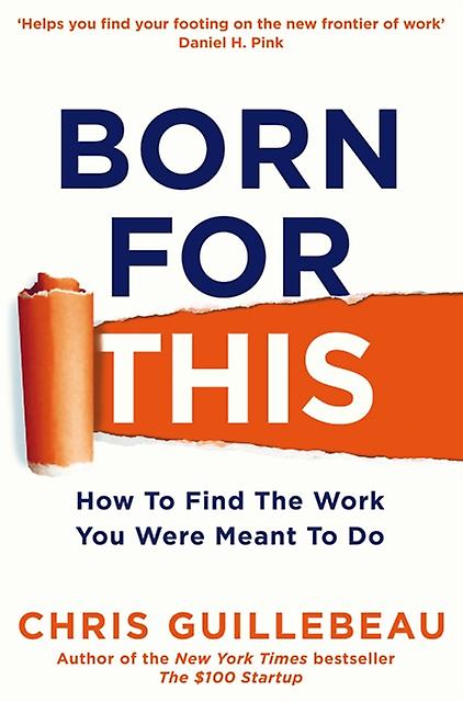 Born For This by Chris Guillebeau Paperback Book