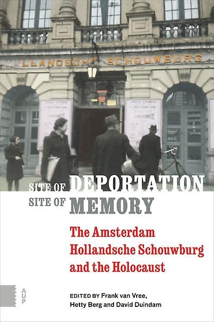 Site Of Deportation Site Of Memory Paperback Book