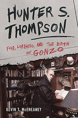 Hunter S. Thompson by Kevin T. McEneaney Paperback Book